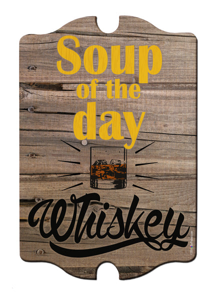 Soup of the Day Wood Bar Sign Tavern-Shaped