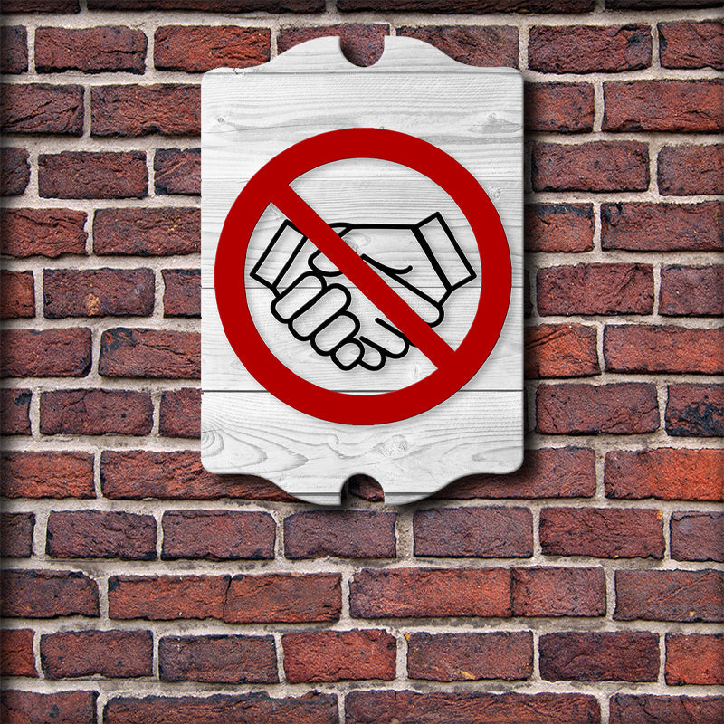 Wooden Tavern Sign - No Hand Shaking